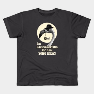 Shh! Eavesdropping for Song Ideas Kids T-Shirt